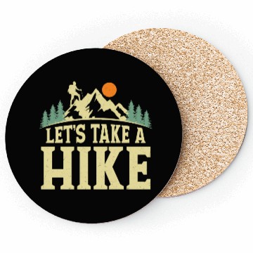 Discover Let's Take A Hike Hiker Hiking Coasters