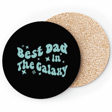Discover best dad in the galaxy logo father day gift dad Coasters