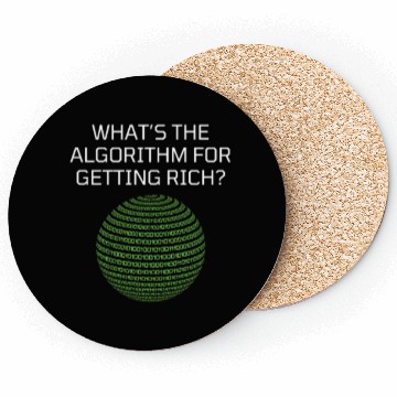 Discover What's The Algorithm For Getting Rich? Funny Coasters
