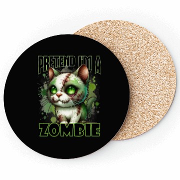 Discover Pretend I'm a Zombie Cat Halloween Design Coasters