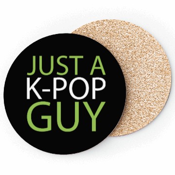 Discover K Pop Just A Kpop Guy Coasters