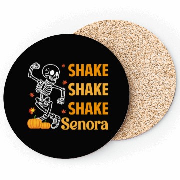 Discover Shake Shake Shake Senora Funny Skeleton Pumkin Hal Coasters