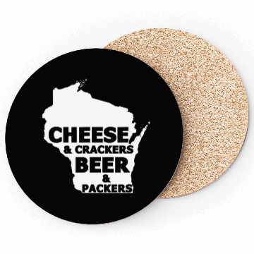 Discover Cheese And Crackers Beer And Packers - Funny Coasters