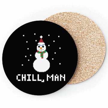 Discover CHILL, MAN FUNNY PIXELATED SNOWMAN CHRISTMAS Coasters