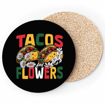 Discover Nachos Mexico Mexican Dish Tacos and Flowers Coasters