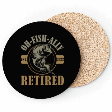 Discover Oh Fish-ally Retired - Funny Fish Coasters