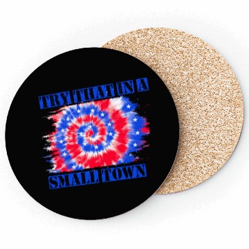 Discover Try That In a Small Town US Flag Coasters