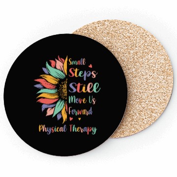 Discover Small Steps Still Move Us Forward Physical Therapy Coasters