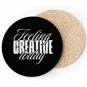 Discover Feeling creative today Coasters