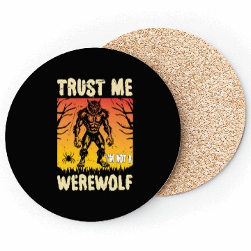 Discover Trust Me I'm Not a Werewolf Halloween Coasters