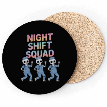 Discover Night Shift Squad Halloween Funny Skeleton Coasters