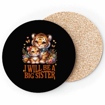 Discover I'm Going To Be A Big Sister Cute Tiger Coasters