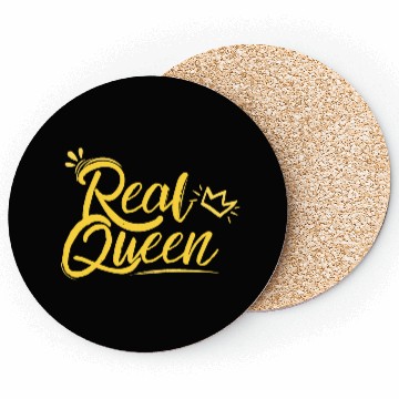 Discover Real Queen Coasters
