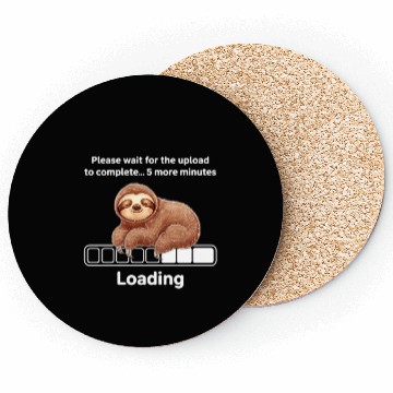 Discover Humorous Sloth Coasters - Loading Graphic Coasters