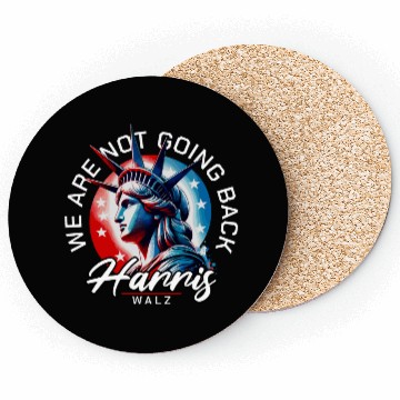Discover We Are Not Going Back Kamala Harris Waltz 24 Coasters