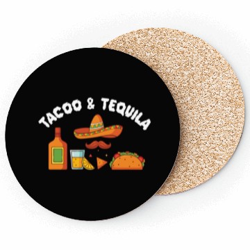 Discover Tacos & Tequila Funny Taco Lover Saying Slogan Coasters