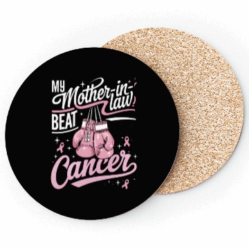Discover My Mother-In-Law Beat Cancer Breast Cancer Coasters