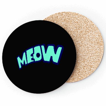 Discover Funny Meow Cat Cartoon Text Quote Comic Letters Coasters