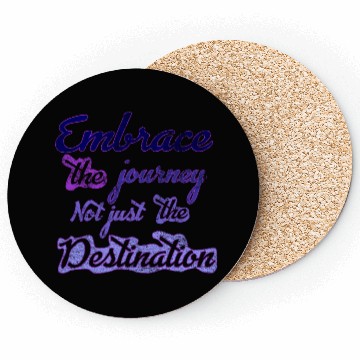 Discover embrace the journay t-shit Coasters