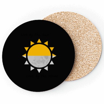 Discover Live by the Sun, Love by the Moon Coasters