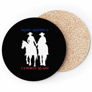 Discover Make America Cowboy Again Coasters