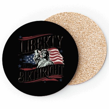 Discover Liberty is My Birthright – Elegant Freedom Design Coasters