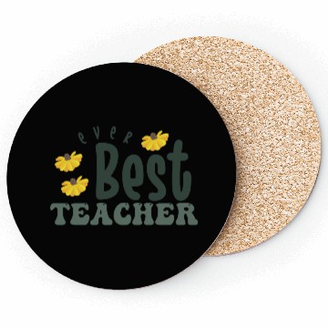 Discover best teacher ever Coasters