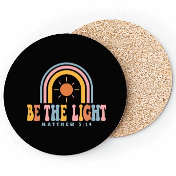 Discover BE THE LIGHT Coasters