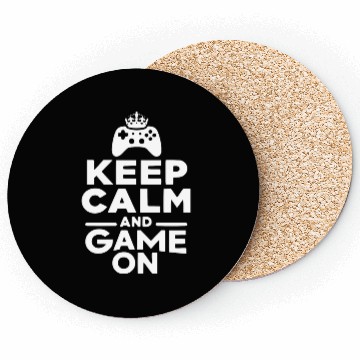Discover Keep Calm and Game On Coasters