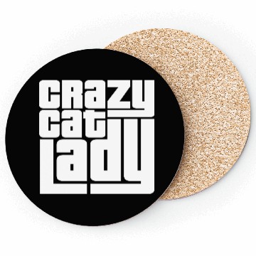 Discover Crazy Cat Lady Text Love Saying Quote Weird Woman Coasters