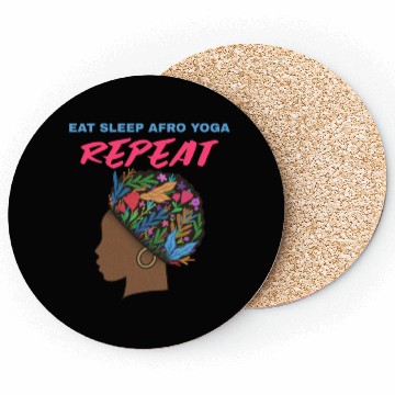 Discover Eat Sleep Afro Yoga Repeat Coasters