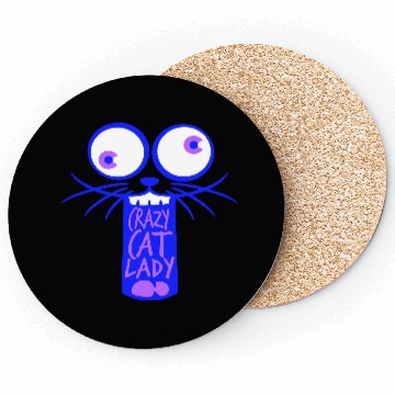 Discover Crazy Cat Lady Text Love Saying Quote Weird Woman Coasters