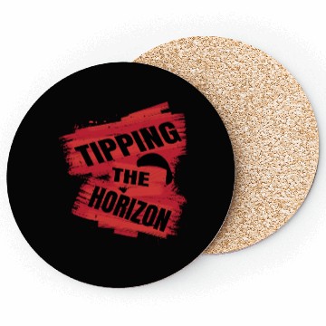 Discover Tipping the Horizon Coasters