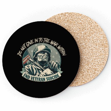 Discover Do Not Give In To The War Within End Veteran Suici Coasters