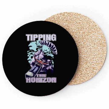 Discover Tipping the Horizon Coasters