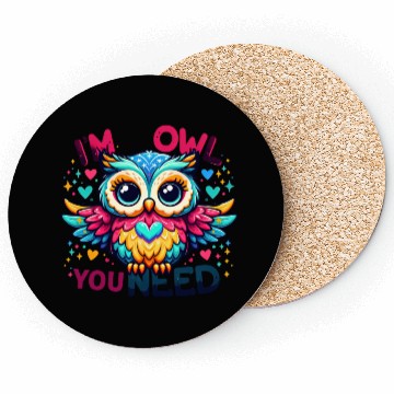 Discover I m owl you need Coasters