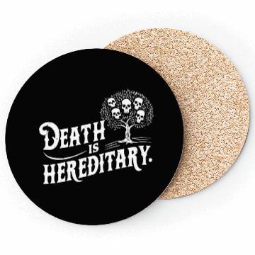 Discover Death is Hereditary Dark Humor Skull Design Coasters