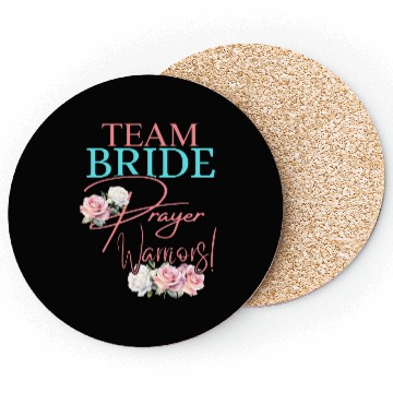 Discover Team Bride Prayer Warriors Coasters