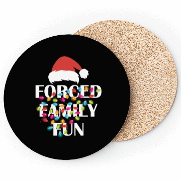 Discover Forced Family Fun Sarcastic Christmas Coasters