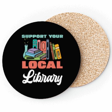 Discover Support Your Local Library Books Reading Coasters