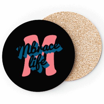 Discover enjoy embrace life Coasters