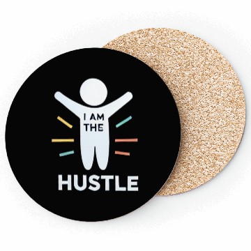 Discover I Am The Hustle 9 Coasters