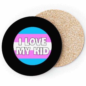 Discover I Love My Kid, Trans version Coasters