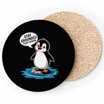 Discover Stay Grounded Float Around Mindfulness Penguin Coasters
