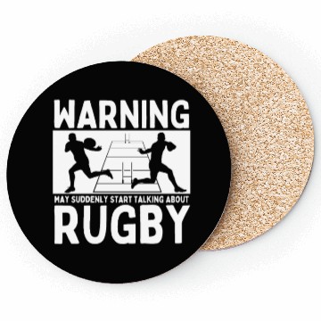 Discover Rugby Player Warning May Suddenly Start Talking Coasters