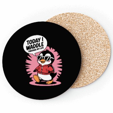 Discover Today I Waddle Through My Life Penguin Cool Coasters