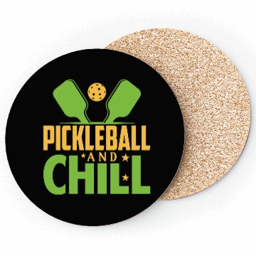 Discover Pickleball And Chill Coasters
