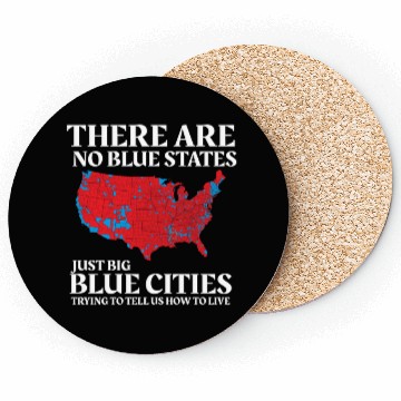 Discover There are No Blue States Only Big Blue Cities Coasters