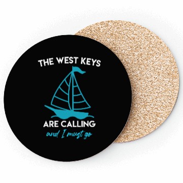 Discover Key-West THE WEST KEYS ARE CALLING AND I MUST GO Coasters