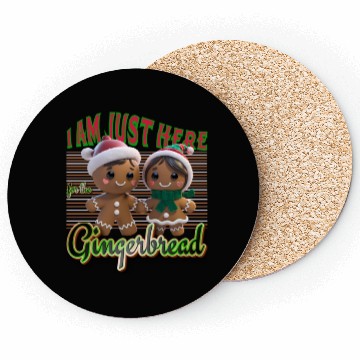 Discover I am Just Here For Gingerbread Christmas Design Coasters